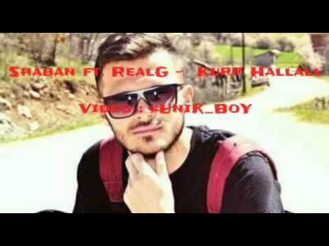 Shaban Ft Real G - Kurr Hallall ( Lyric Video )