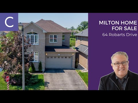 Milton Real Estate | 64 Robarts Drive | Milton Homes for Sale