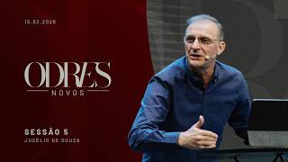 Odres Novos - Sessão 5 | Jucélio de Souza - 15/02/2026