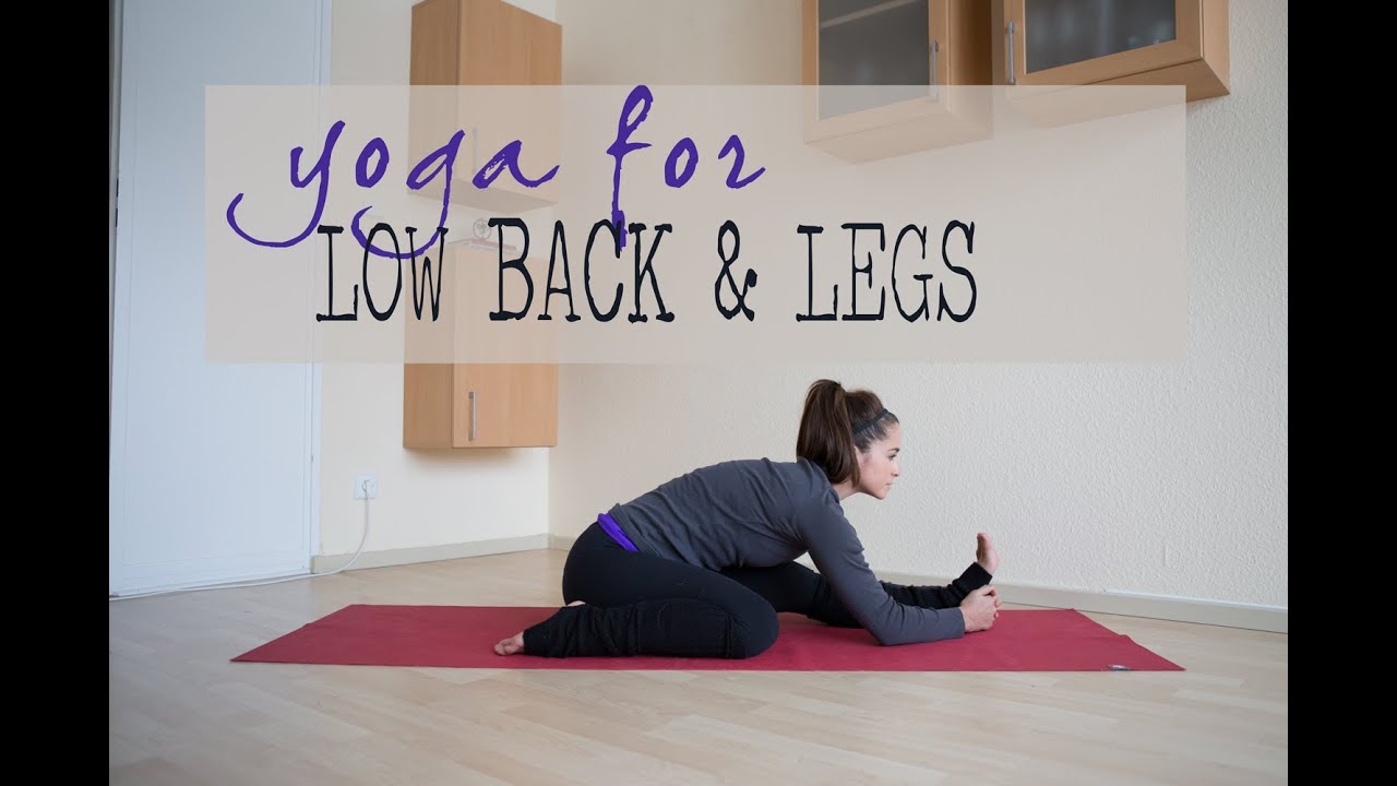 15 Minute Yoga for the Low Back & Legs