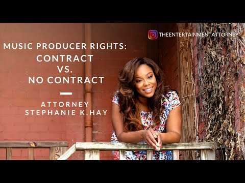 Music Producer Rights: Contract vs. No Contract