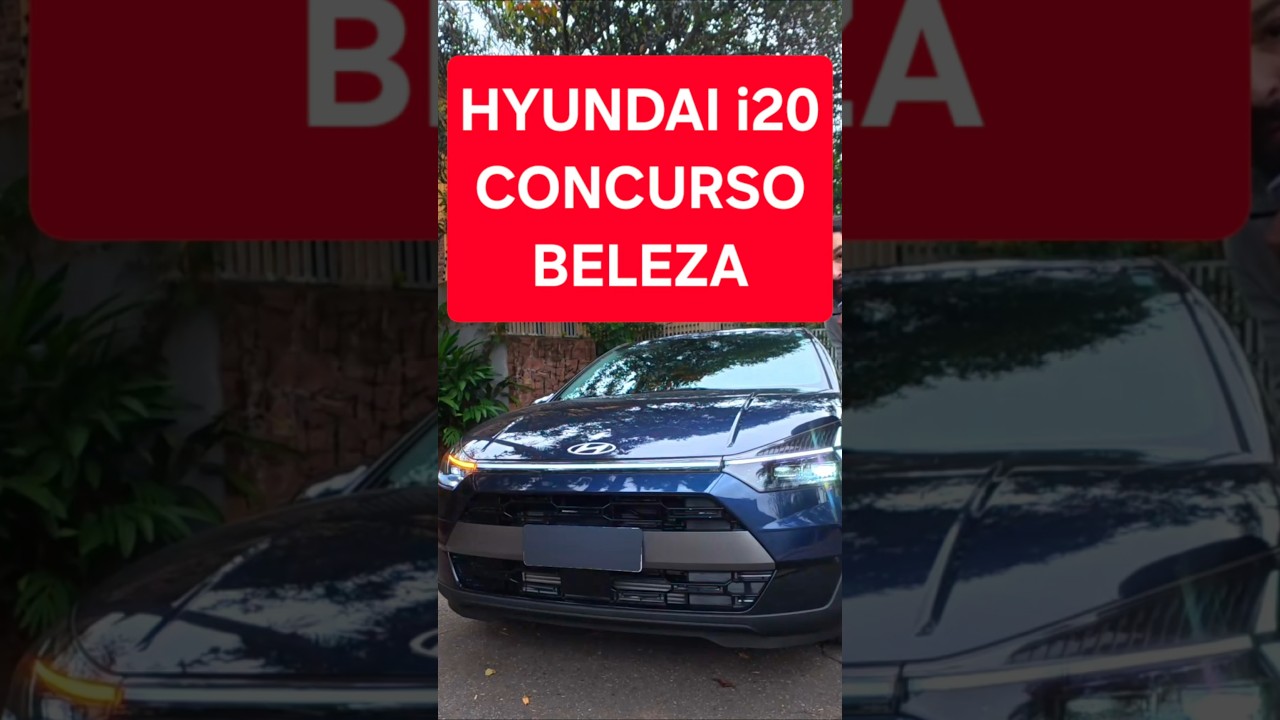HYUNDAI i20 NO CONCURSO DE BELEZA