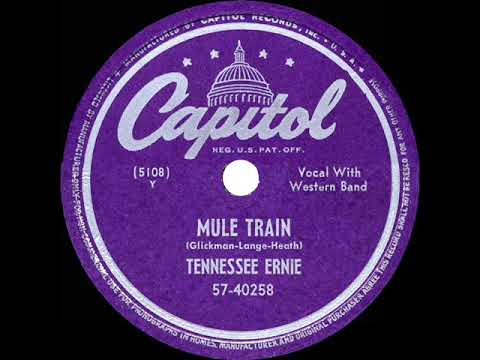1949 HITS ARCHIVE: Mule Train - Tennessee Ernie Ford