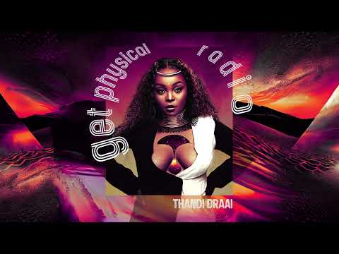 Get Physical Radio - December 2023 (Mixed by Thandi Draai)