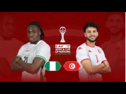 NIGERIA vs TUNISIA 3:2 #afcon2025 #morocco2025