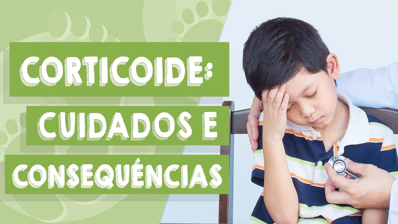 Cuidados com uso de corticoides para crianças