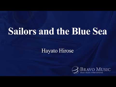 Sailors and the Blue Sea by Hayato Hirose