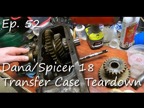 Ep. 52: Dana/Spicer 18 Transfer Case Teardown