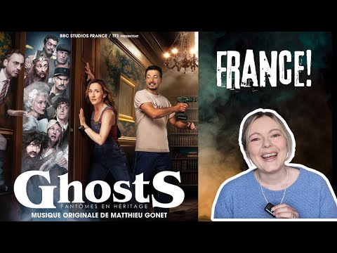 Ghosts France (Fantômes en Héritage): Reactions and comparing it with the other versions