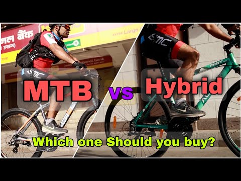 Which Bicycle Should You BUY? | MTB or HYBRID Bicycle?