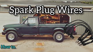How to Replace Spark Plug Wires (1995 F-250, 351ci)