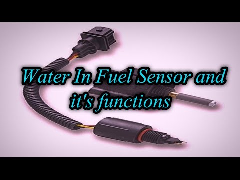 Water In fuel Sensor and it's functions