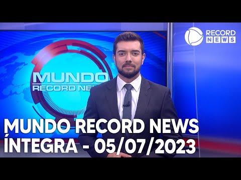 Mundo Record News - 05/07/2023