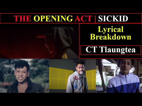 The Opening Act SICKID CT Tluangtea Lyrical BREAKDOWN | RAP KAAND | NORTH EAST HIP-HOP Rappers