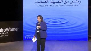 My journey with silent conversations: Fatma El Mehelmy at TEDxCairoWomen