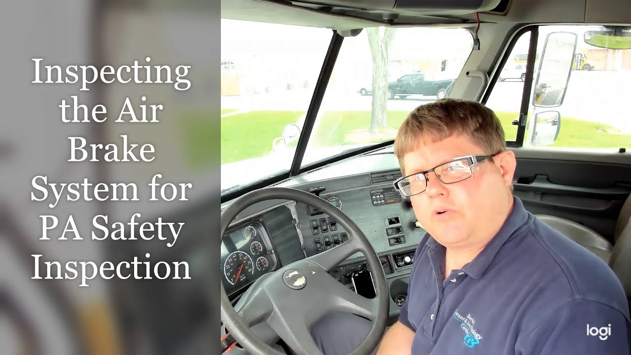 Inspecting the Air Brake System for PA Safety Inspection CAT 3