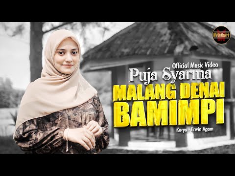 Puja Syarma - Malang Denai Bamimpi (Official Music Video)