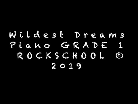 Wildest Dreams by Taylor Swift. Rockschool Grade One Piano