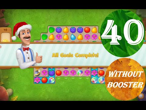 Gardenscapes Level 40 - [21 moves] [2022] [HD] solution of Level 40 Gardenscapes [No Boosters]
