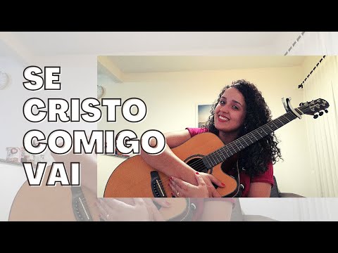 515 - Se Cristo Comigo Vai (Harpa Cristã) | Francine Mykaela - Cover