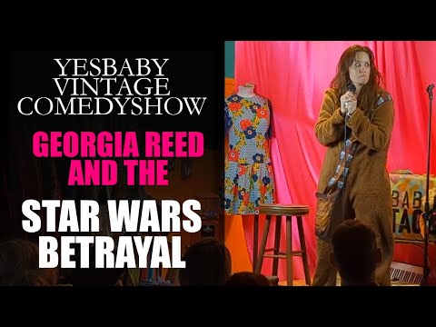 The Star Wars Betrayal - Yes Baby Vintage Comedy Show, Los Angeles