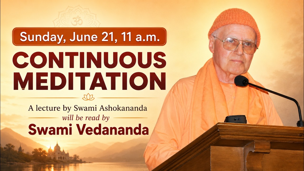 Continuous Meditation - Sunday Lecture