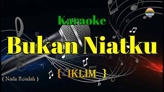 Download lagu Bukan Niatku - Iklim | Karaoke Nada Rendah (Lirik) Slow Rock Malaysia mp3 Download lagu Bukan Niatku - Iklim | Karaoke Nada Rendah (Lirik) Slow Rock Malaysia mp3