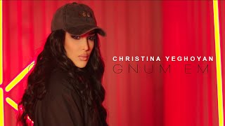 Christina Yeghoyan - GNUM EM (2022)