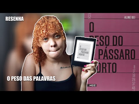 O PESO DO PÁSSARO MORTO por Aline Bei | Escritos & Livros