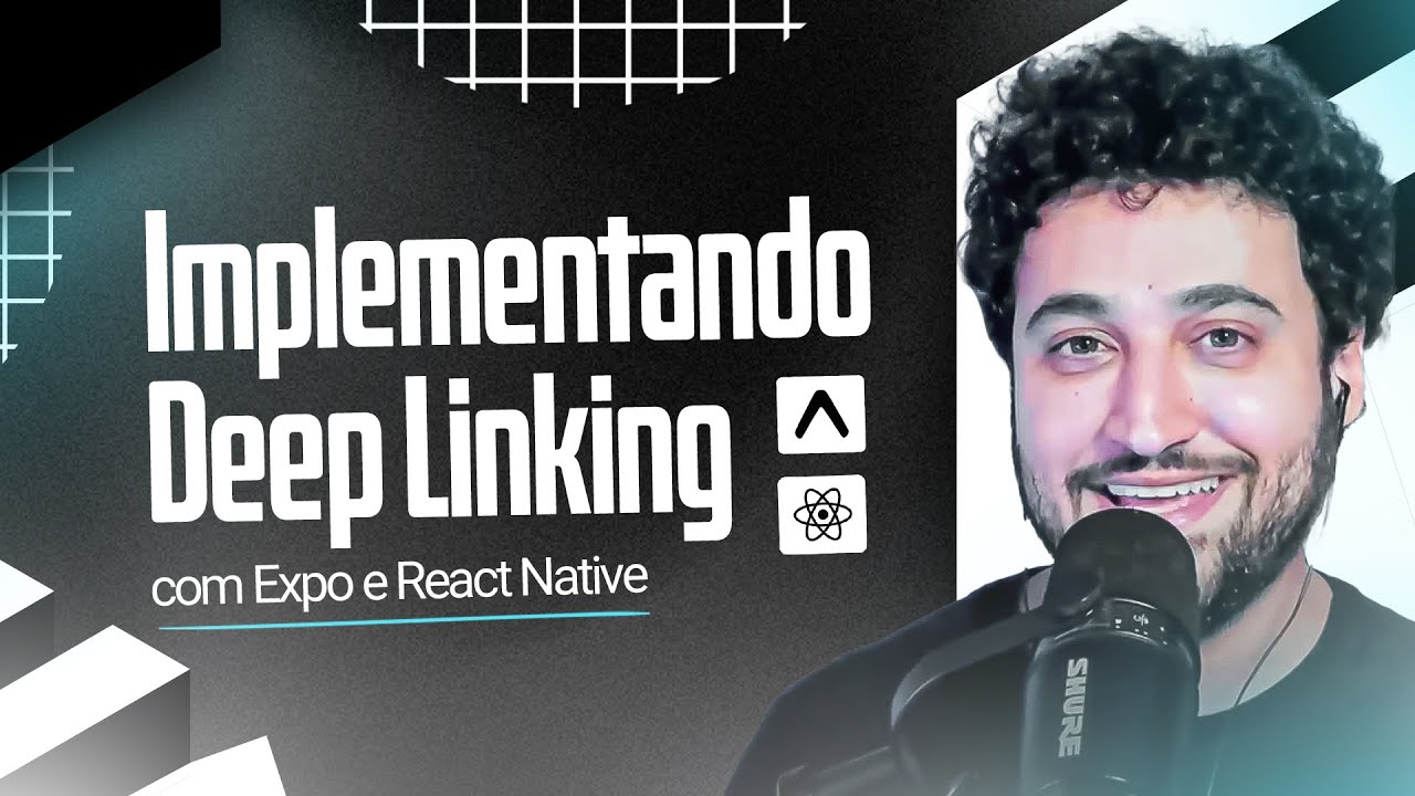 Levando o usuário para dentro do seu App com Deep Linking | Expo e React Native