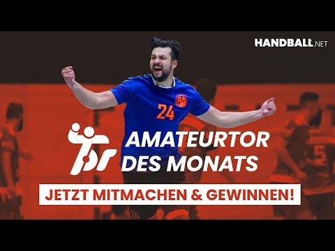 Amateurtor des Monats - Schickt uns euer bestes Tor! | Saison 2024/25 - handball.net