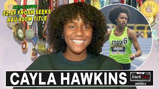 Cayla Hawkins Chases Another AAU Title After 52.89 in Freshman Year | Track-ish Presented by Brooks