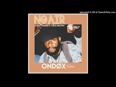 No Air (ONDØX_Remix) 2022 Remix 🇧🇹