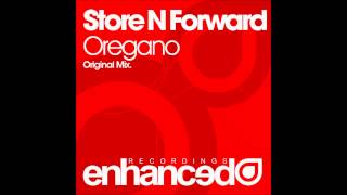 Store N Forward - Oregano (Original Mix)