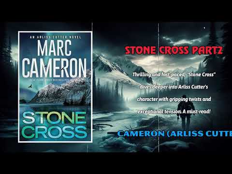 Arliss Cutter #2 Stone Cross by Marc Cameron | Fiction Mystery Thriller Audiobook