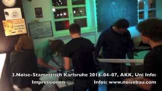 3. Karlsruher Noise-Stammtisch