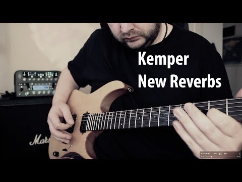 Kemper new reverb update!! Ambient!