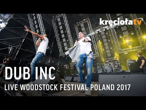 DUB INC. LIVE Woodstock Festival Poland 2017 (FULL CONCERT)