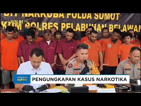 POLDA SUMUT DAN POLRES BELAWAN UNGKAP 238 KASUS NARKOBA