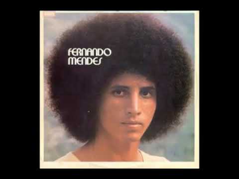 Fernando Mendes - De onde ela veio, pra onde ela vai