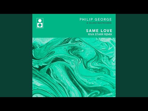 Same Love (Riva Starr Remix)