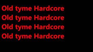 Slapshot ~ Olde Tyme Hardcore lyrics