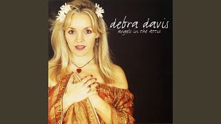 Debra Davis - Angels In the Attic