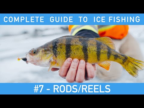 Complete Guide To Ice Fishing - #7 - Rods and Reels (3 Must Have Combos)