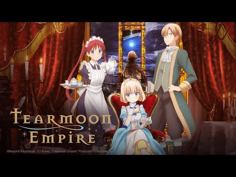 Bande-annonce : Tearmoon Empire
