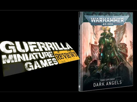 GMG REVIEWS - Codex Supplement: Dark Angels by Games Workshop