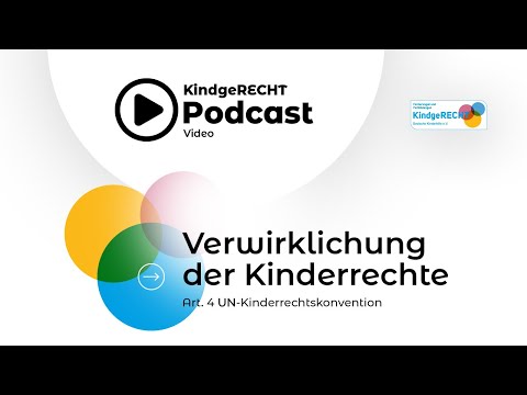 Verwirklichung der Kinderrechte / Artikel 4 der UN-Kinderrechtskonvention