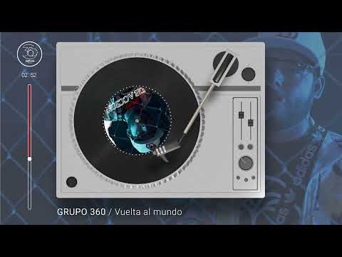 Grupo 360 - La Vuelta Al Mundo ( Audio Oficial )