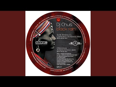 Black Rain (Rob Mirage's Captured In Kenya Mix)
