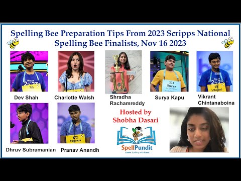 Spelling Bee Preparation Tips from 2023 Scripps National Spelling Bee Finalists